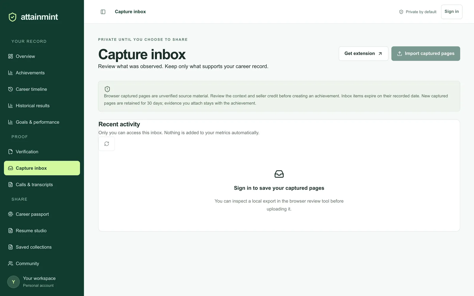 Capture inbox: work noticed as it happens, reviewed before it counts.