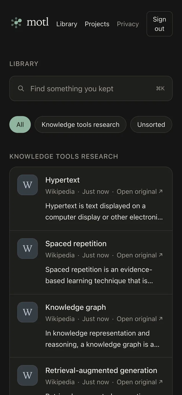 Your library: everything kept, sorted into projects.